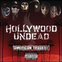 Portada de Álbum "American Tragedy", de Hollywood Undead