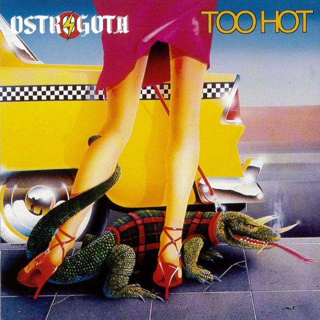 Portada de Álbum "Too Hot", de Ostrogoth