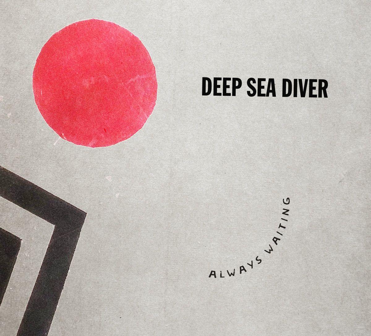 Portada de Sencillo/EP "Always Waiting", de Deep Sea Diver