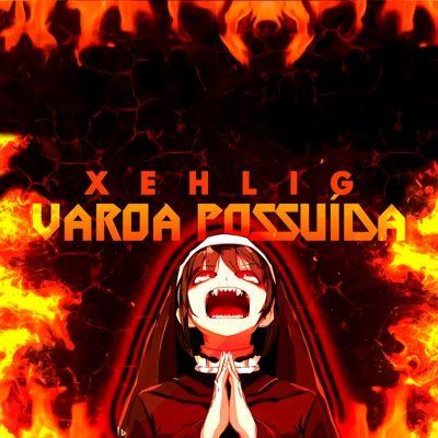 Portada de Sencillo/EP "Varoa Possuída", de XEHLI G