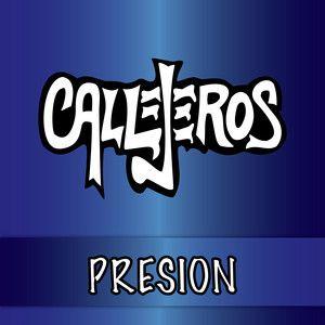 Portada de Sencillo/EP "Presión (En Vivo) (Mezclado y Masterizado 2017)", de Callejeros