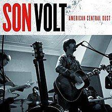 Capa do Álbum "American Central Dust", de Son Volt