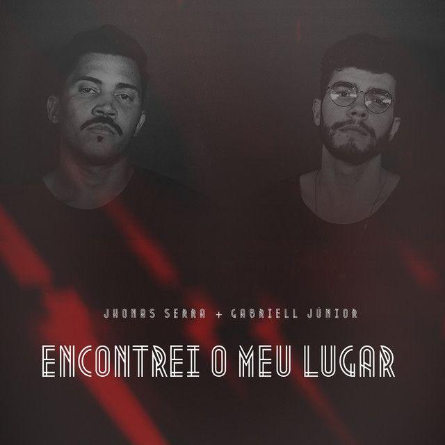 Capa do Single/EP "Encontrei o Meu Lugar (part. Gabriel Brito)", de Jhonas Serra