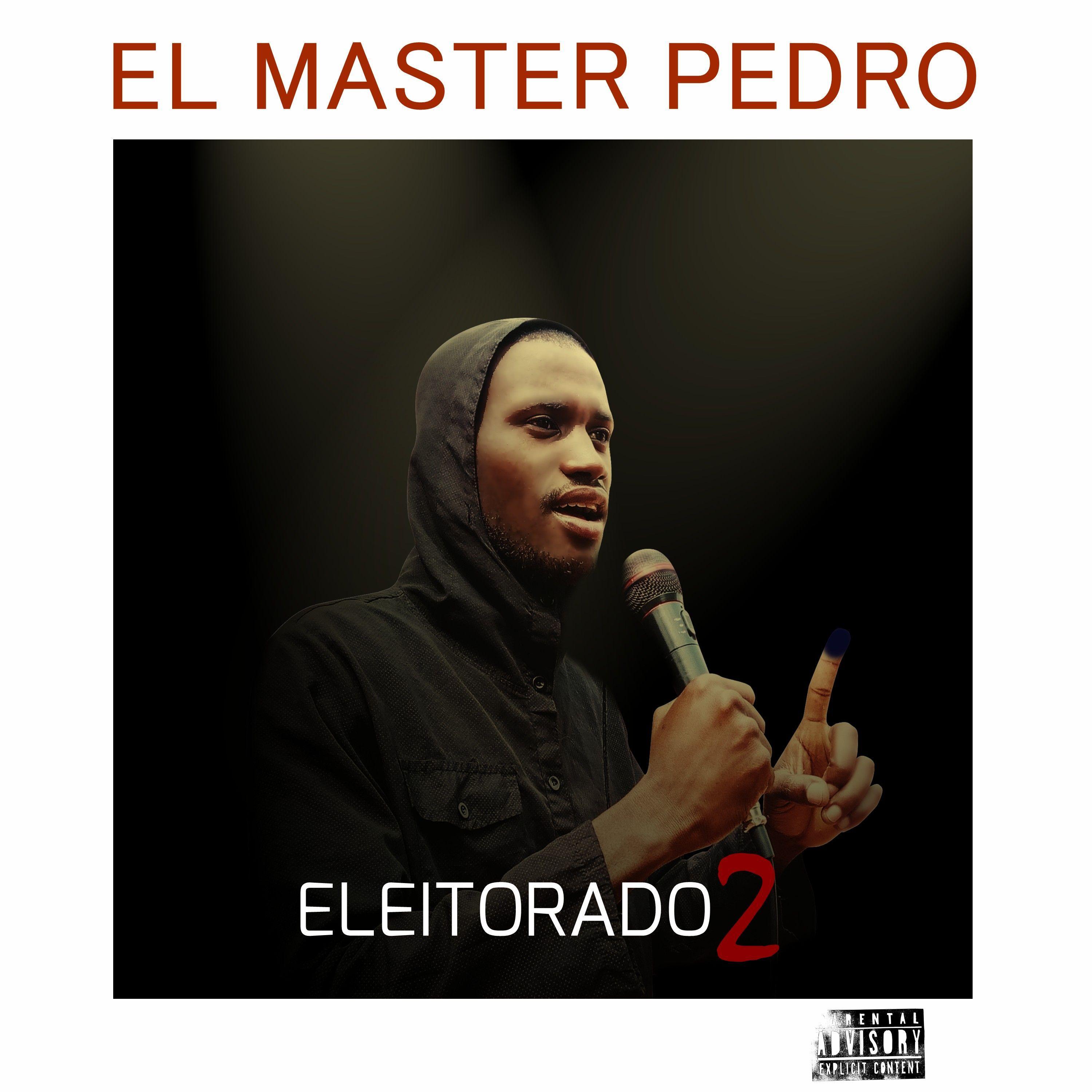 Capa do Single/EP "Eleitorado Vol.2", de El Master Pedro