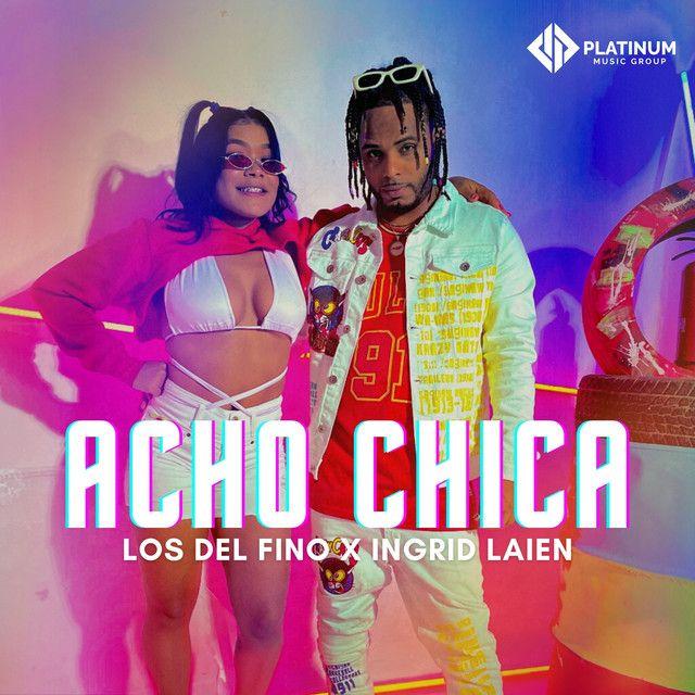 Portada de Sencillo/EP "Acho Chica", de Ingrid Laien