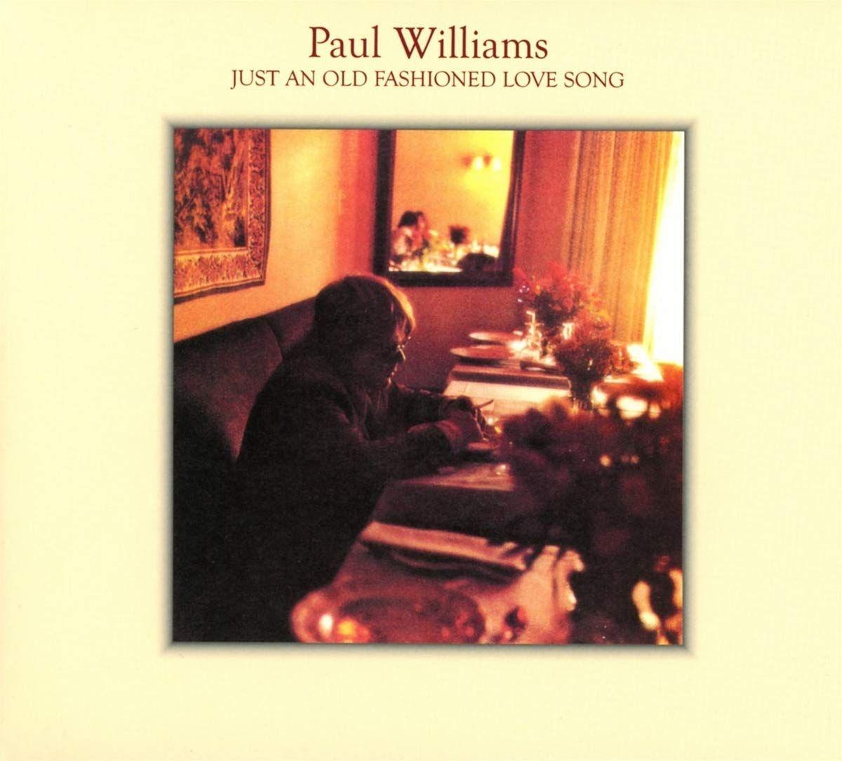 Portada de Álbum "Just An Old Fashioned Love Song", de Paul Williams