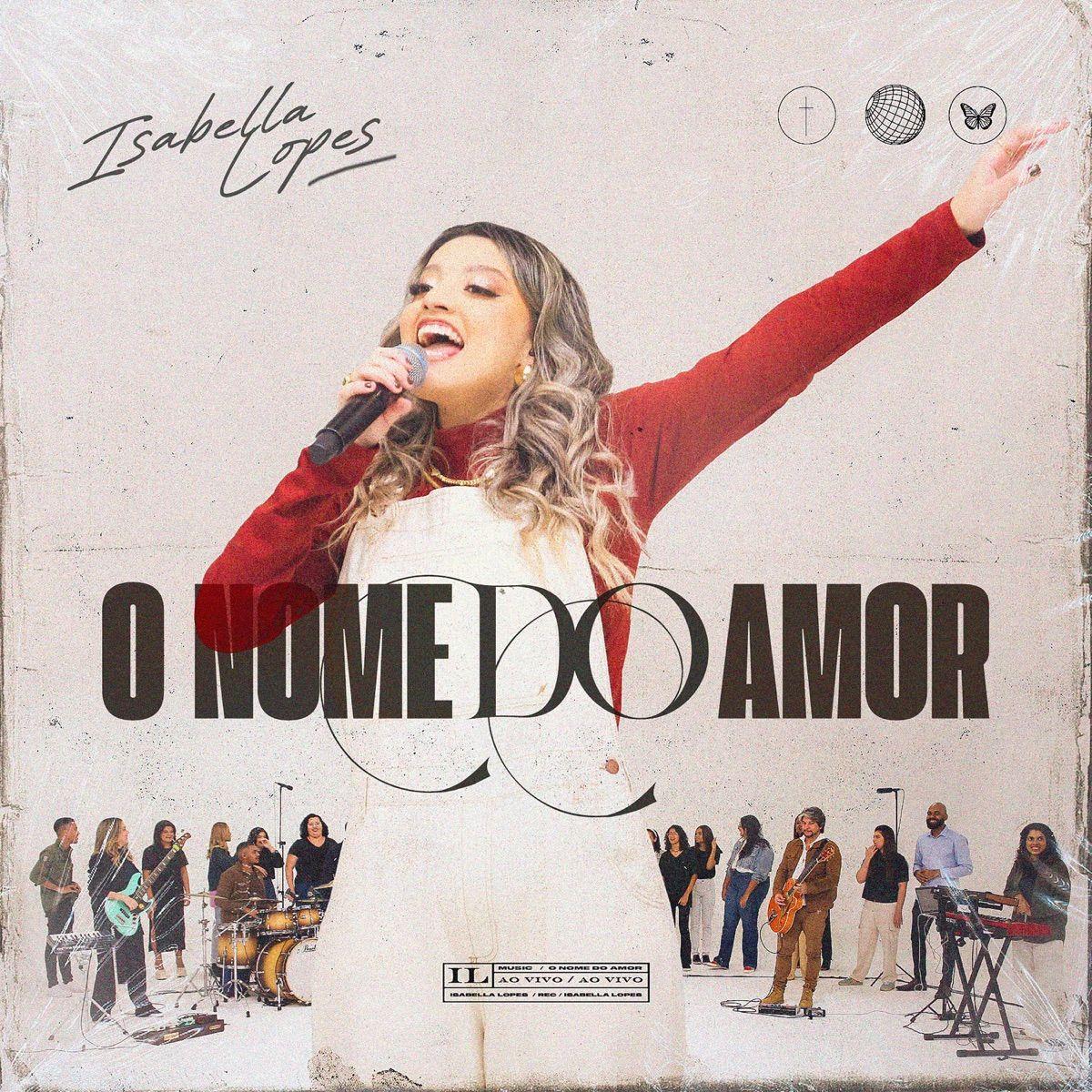 Portada de Sencillo/EP "O Nome do Amor", de Isabella Lopes