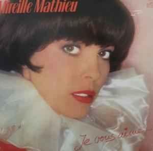 Portada del álbum "Je Vous Aime...", de Mireille Mathieu