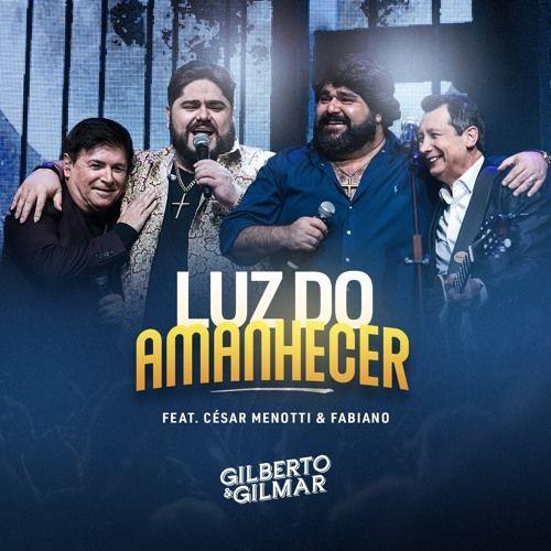 Portada del álbum "Luz do Amanhecer (2019)", de Gilberto e Gilmar