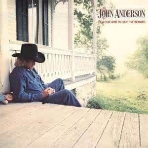 Album cover of "I Just Came Home To Count The Memories" by John Anderson