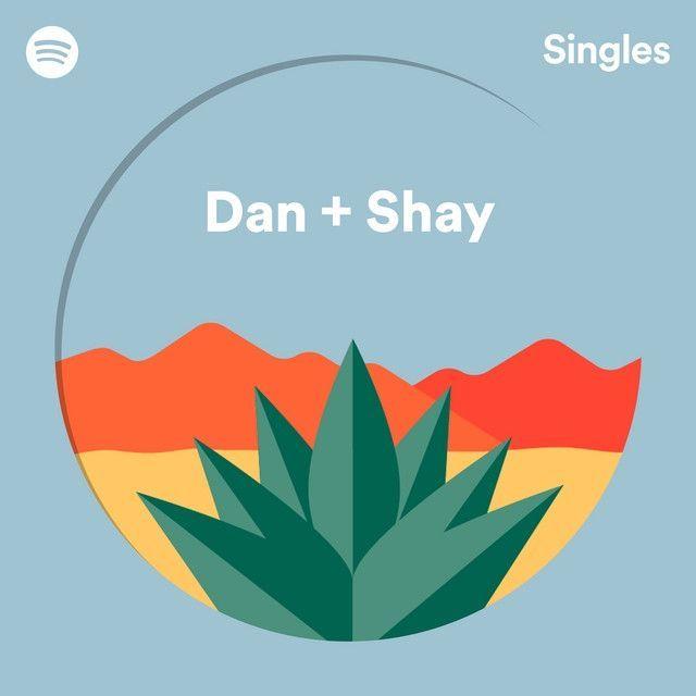 Album cover of "Spotify Singles" by Dan + Shay