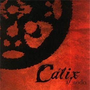 Capa do Álbum "Roda", de Cálix
