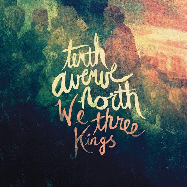 Album cover of "We Three Kings" by Tenth Avenue North