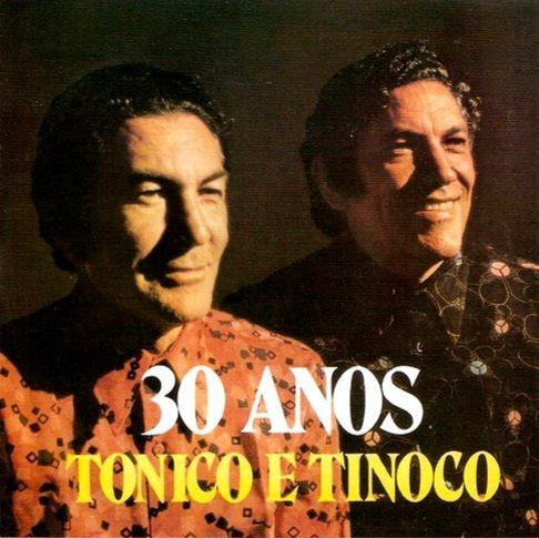Portada del álbum "30 Anos", de Tonico e Tinoco