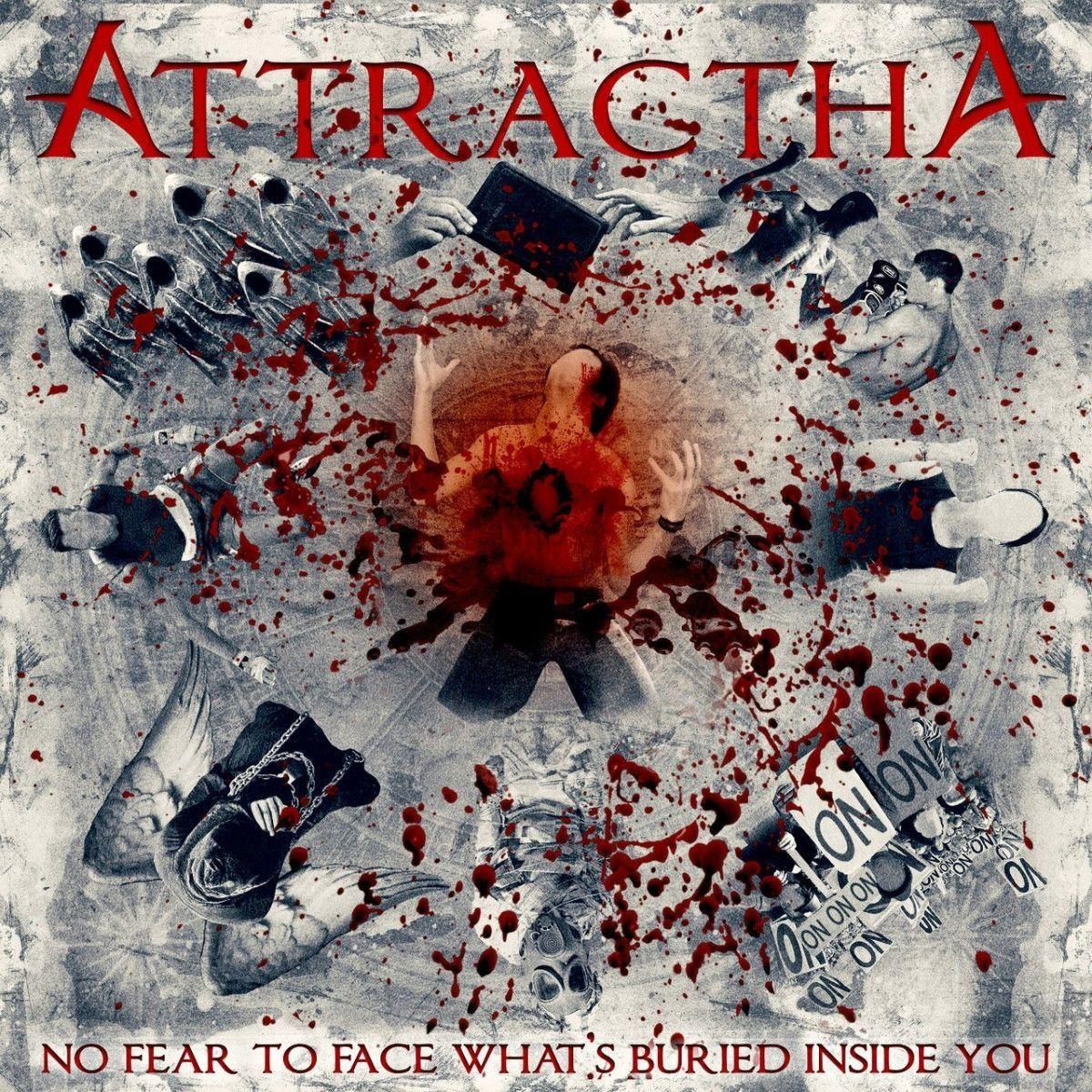 Portada de Álbum "No Fear To Face What's Buried Inside You", de Attractha