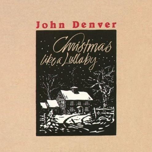Album cover of "Christmas Like a Lullaby" by John Denver