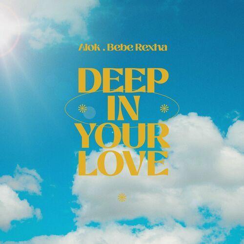 Portada de Sencillo/EP "Deep In Your Love", de Alok