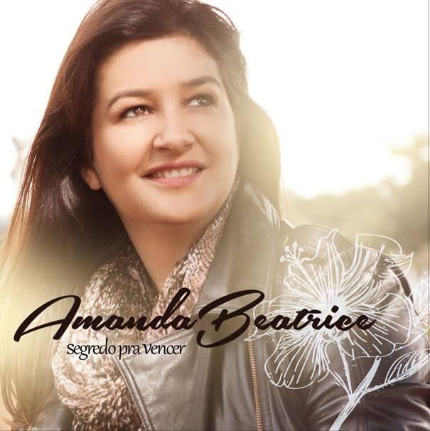 Capa do Álbum "Segredo Pra Vencer", de Amanda Beatrice