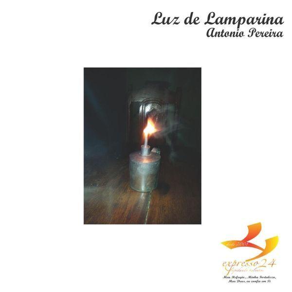 Portada de Álbum "Luz de Lamparina", de Antonio Pereira