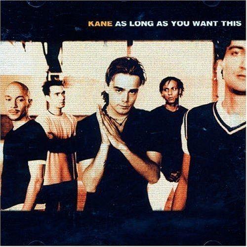 Capa do Álbum "As Long As You Want This", de Kane