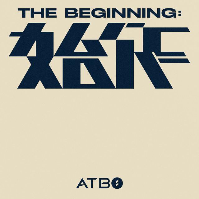Capa do Single/EP "The Beginning : 始作 (2nd Mini Album)", de ATBO