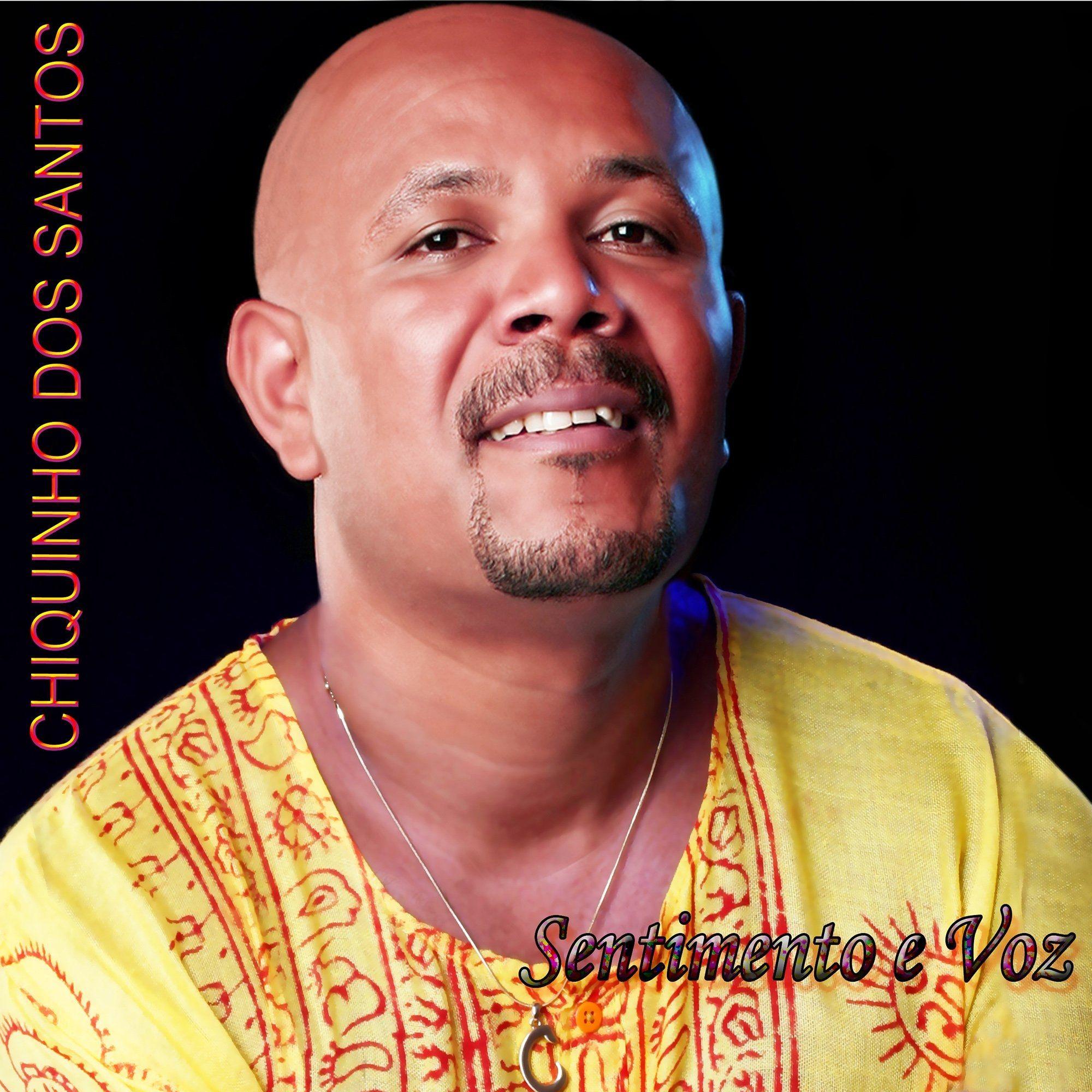 Album cover of "Sentimento e Voz" by Chiquinho dos Santos