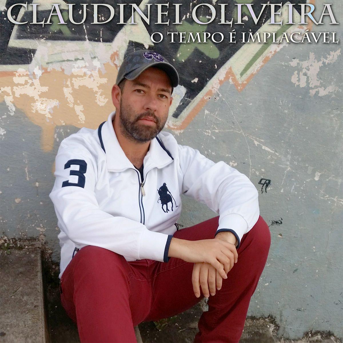 Portada de Sencillo/EP "O Tempo É Implacável", de Claudinei Oliveira