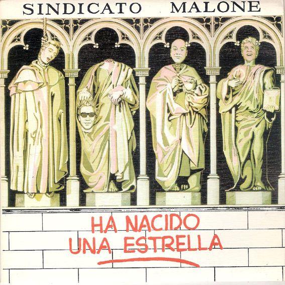 Portada de Sencillo/EP "Ha Nacido Una Estrella", de Sindicato Malone