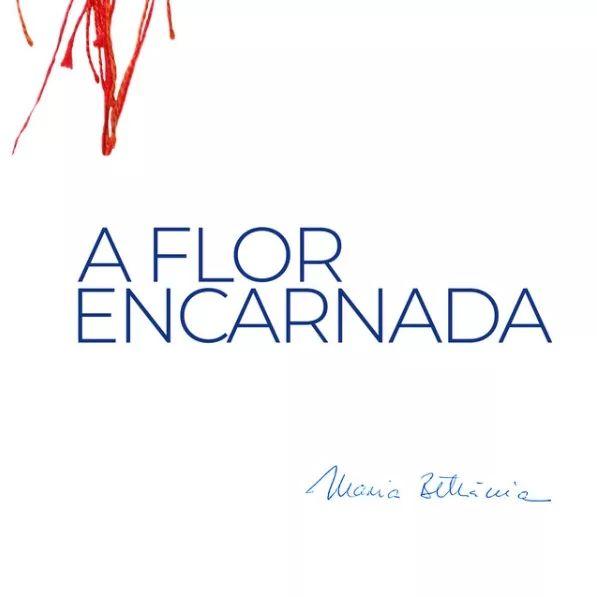 Album cover of "A Flor Encarnada" by Maria Bethânia