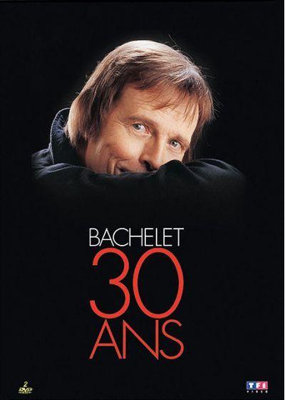 Album cover of "Bachelet 30 Ans" by Pierre Bachelet