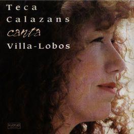 Capa do Álbum "Canta Villa Lobos", de Teca Calazans