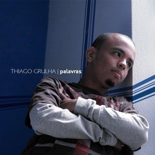 Portada de Álbum "Palavras", de Thiago Grulha
