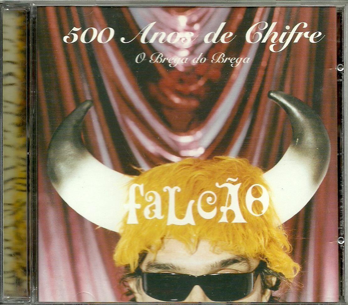 Capa do Álbum "500 Anos de Chifre: O Brega do Brega", de Falcão