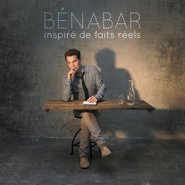 Capa do Álbum "Inspiré De Faits Réels", de Bénabar