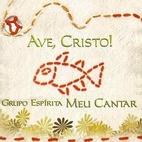 Portada de Álbum "Ave, Cristo!", de Meu Cantar