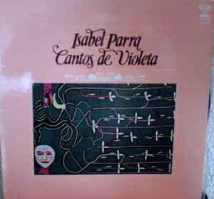 Portada de Álbum "Cantos de Violeta", de Isabel Parra