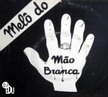 Portada de Álbum "Melô do Mão Branca", de Gerson King Combo