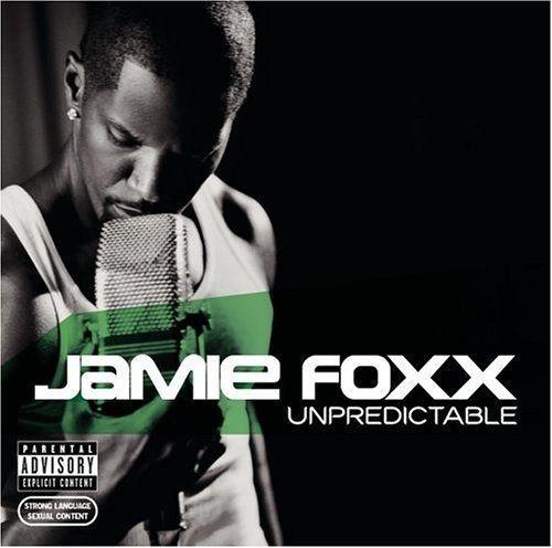 Album cover of "Unpredictable" by Jamie Foxx