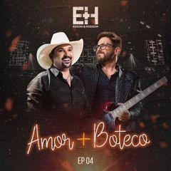 Portada del álbum "Amor + Boteco (EP 4)", de Edson & Hudson