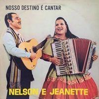 Capa do Álbum "Nosso Destino É Cantar", de Nelson e Jeanette