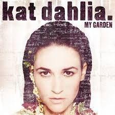 Capa do Álbum "My Garden", de Kat Dahlia