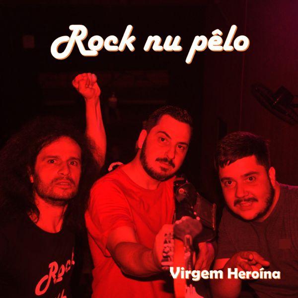 Capa do Álbum "Virgem Heroína", de Rock Nu Pêlo