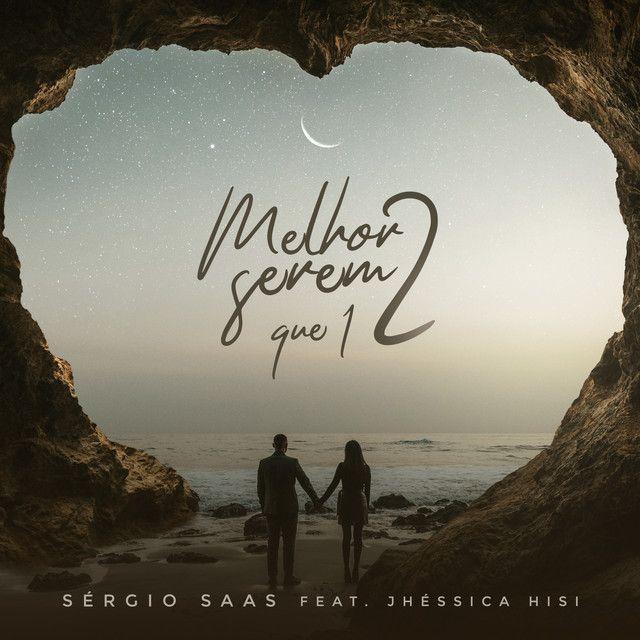 Portada del álbum "Melhor Serem 2 Que 1", de Sérgio Saas