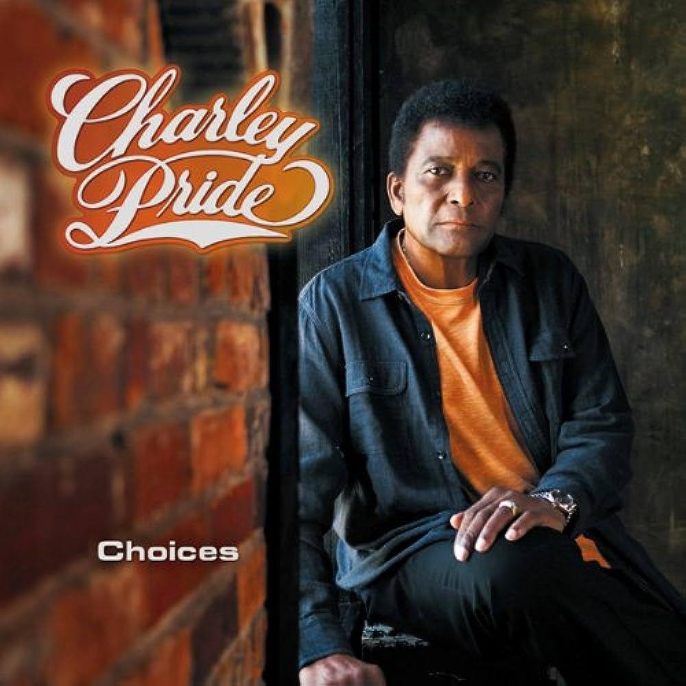 Capa do Álbum "Choices", de Charley Pride