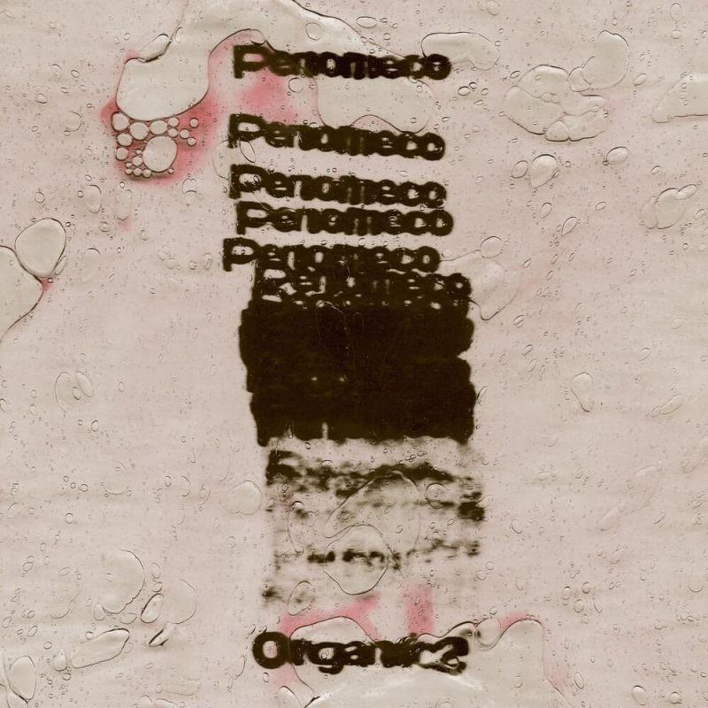 Capa do Single/EP "Organic2", de PENOMECO