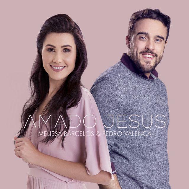 Single/EP cover of "Amado Jesus" by Melissa Barcelos