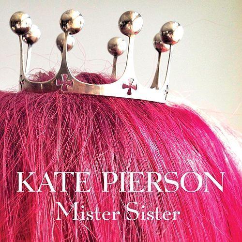 Portada de Sencillo/EP "Mister Sister", de Kate Pierson