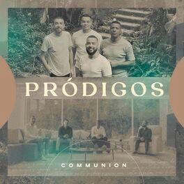 Portada de Sencillo/EP "Pródigos", de Communion