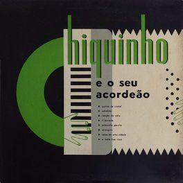 Portada de Álbum "Chiquinho e o Seu Acordeão", de Chiquinho do Acordeon
