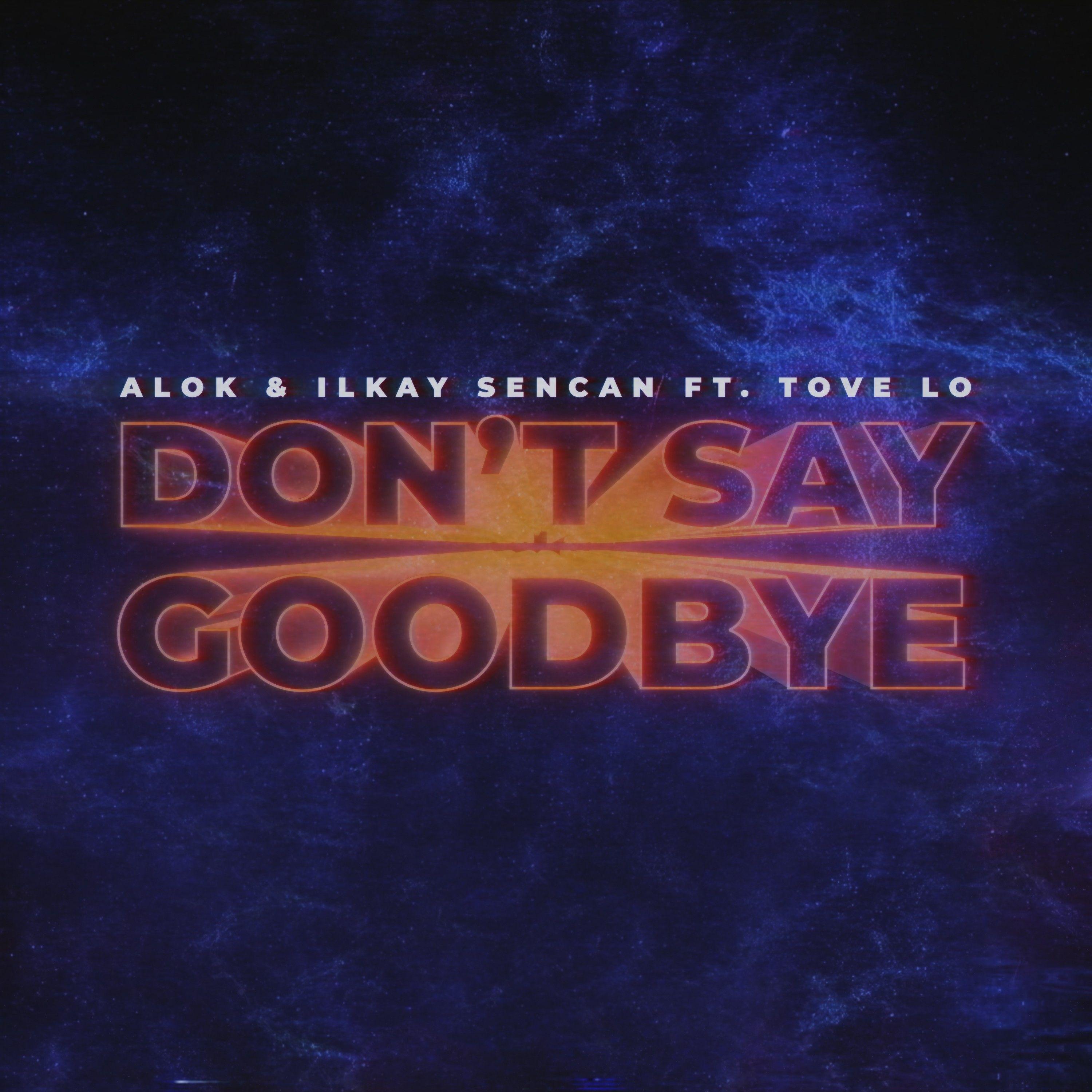 Portada de Sencillo/EP "Don't Say Goodbye", de Alok
